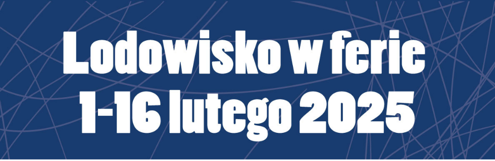 Ferie 2025: nowy rozkład jazdy na lodowisku