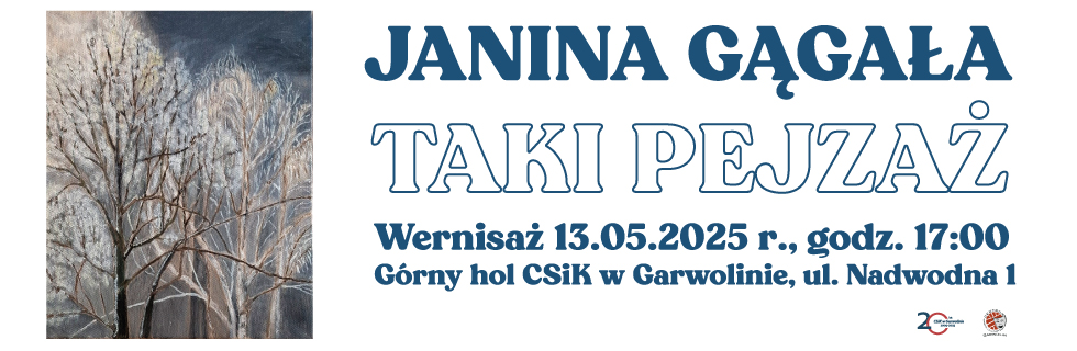 Moc pejzażu – wernisaż prac Janiny Gągały