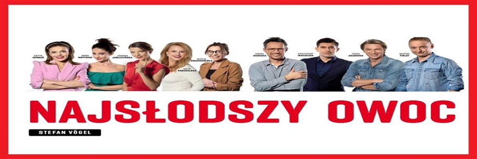 Spektakl „Najsłodszy owoc” w Garwolinie