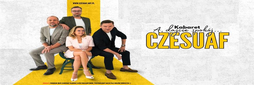 Kabaret Czesuaf z nowym programem