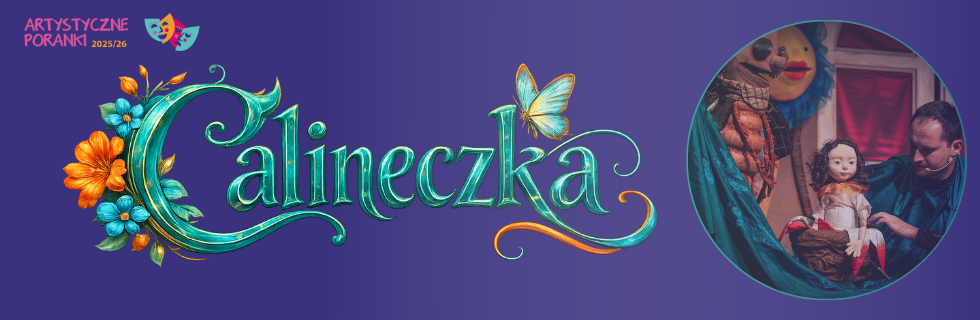 Calineczka na Artystycznych Porankach w Garwolinie
