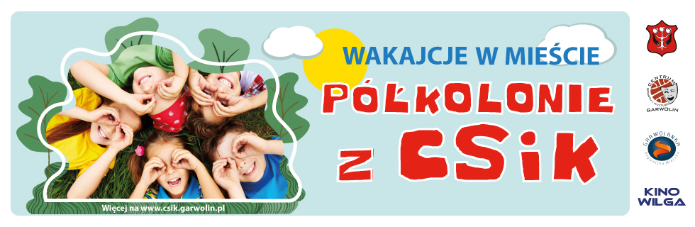 Atrakcje na wakacje, czyli półkolonie z CSiK